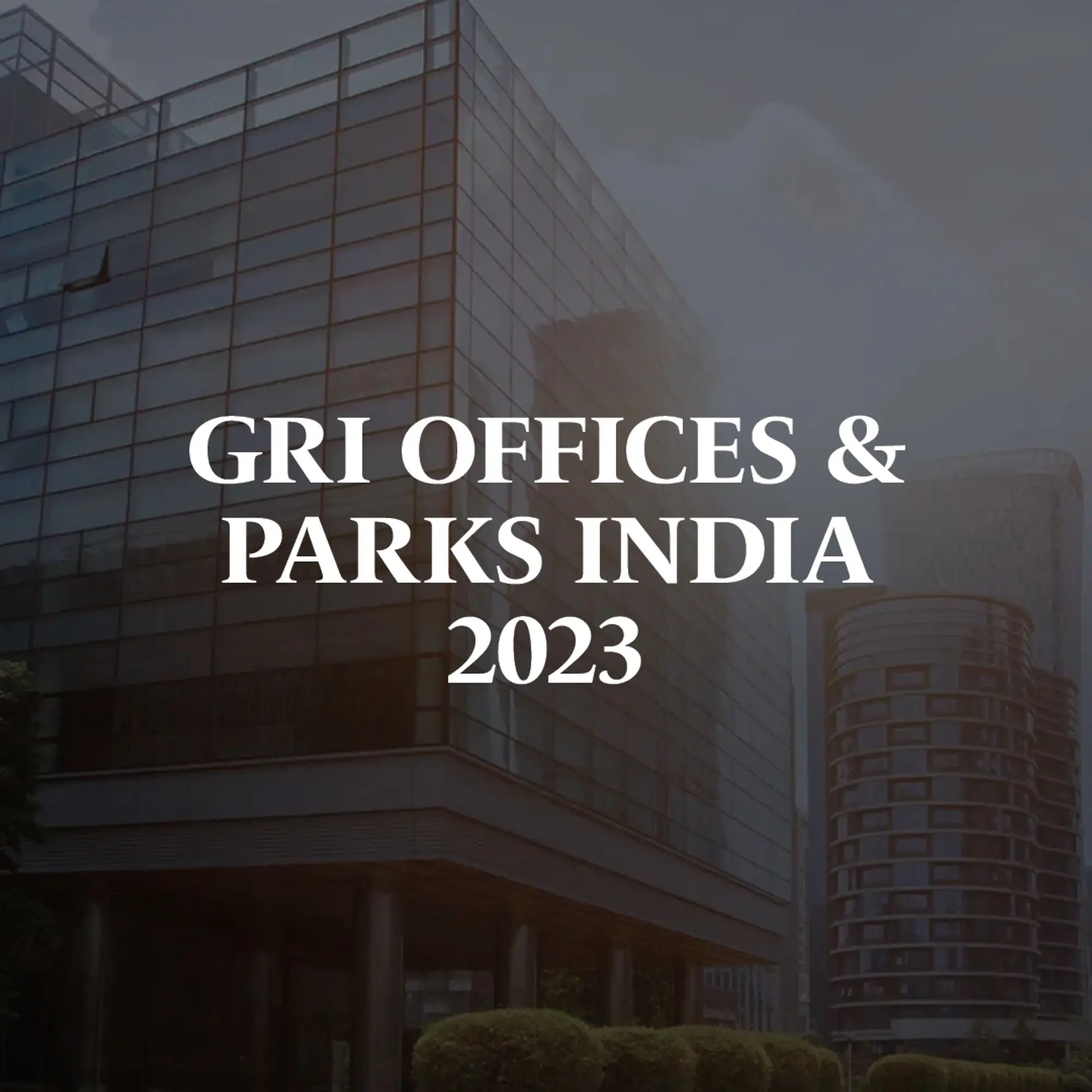 GRI Offices & Park India 2023