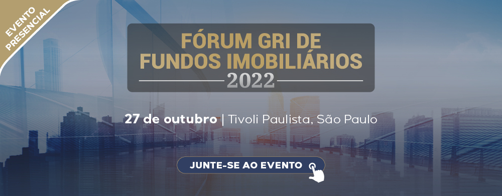 Fórum GRI de fundos imobiliários 2022